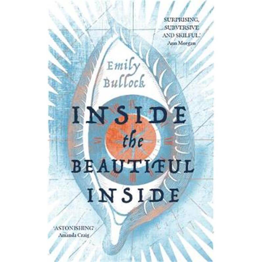 Inside the Beautiful Inside (Paperback) - Emily Bullock